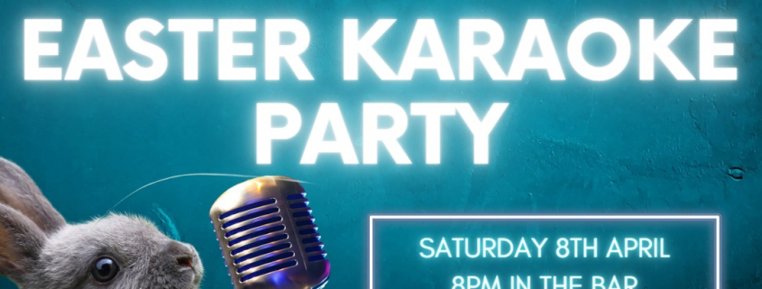 Easter Karaoke at the Old Mill